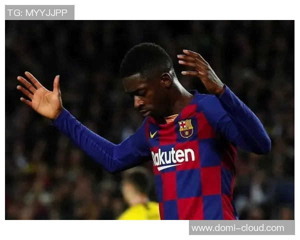 登贝莱在新赛季的崛起与挑战分析以及对球队未来的影响探讨