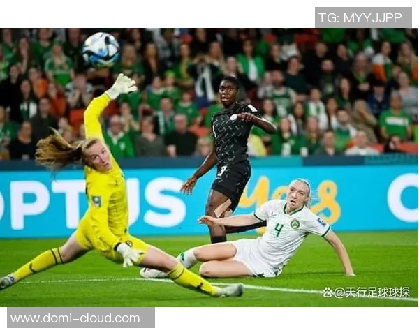 女足精彩对决尼日利亚全场回放与精彩瞬间解析